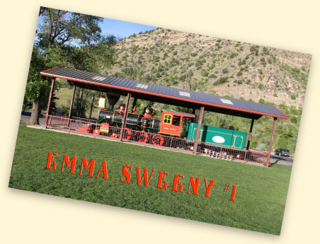 Emma Sweeny #1, Santa Rita Park, Durango, CO Emma Sweeny #1, Santa Rita Park, Durango, CO