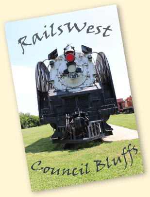 RailsWest Railroad Museum, Council Bluffs, IA