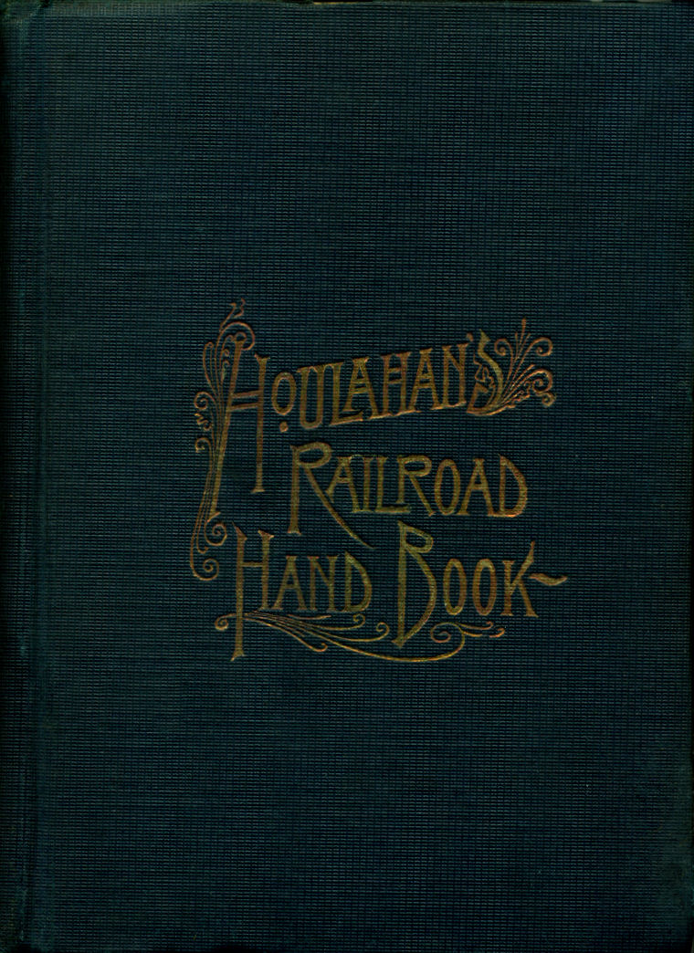Houlahan's Railroad Hand Book