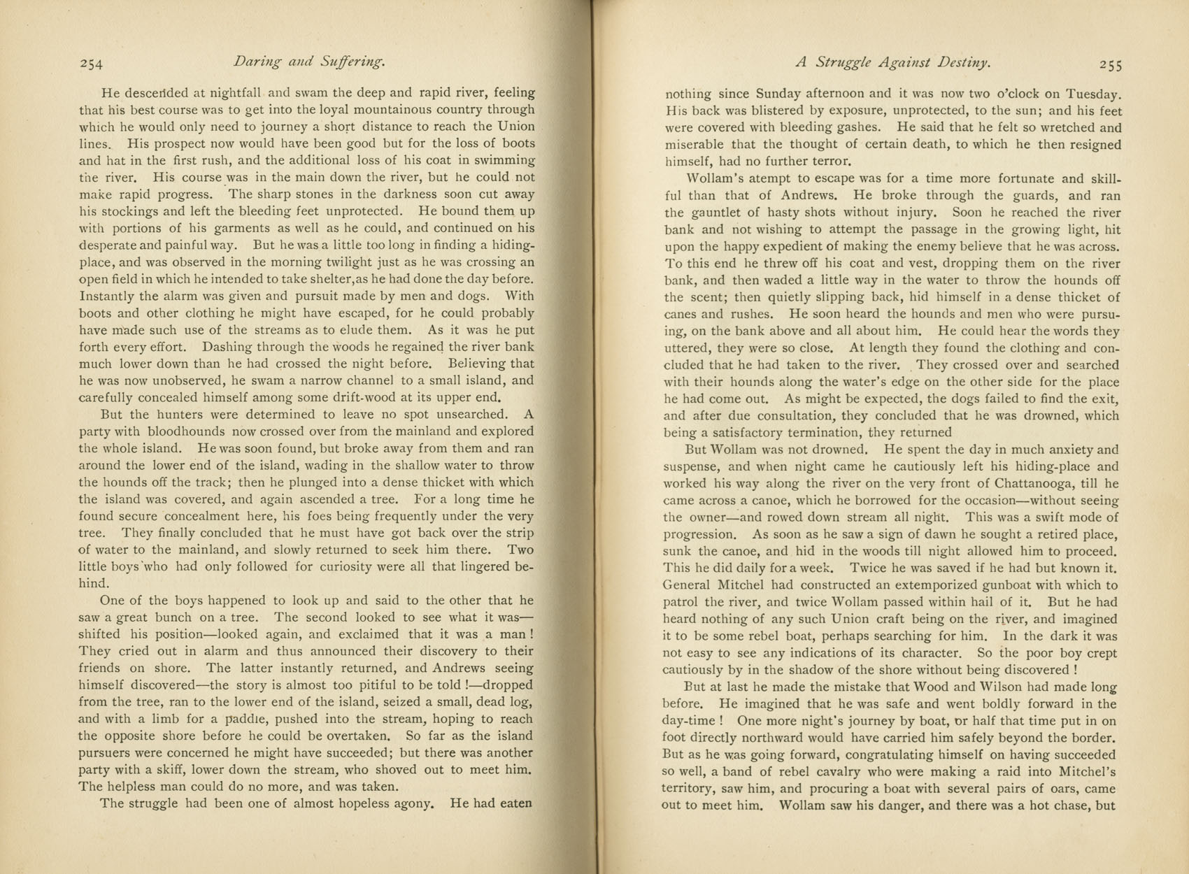 Daring and Suffering