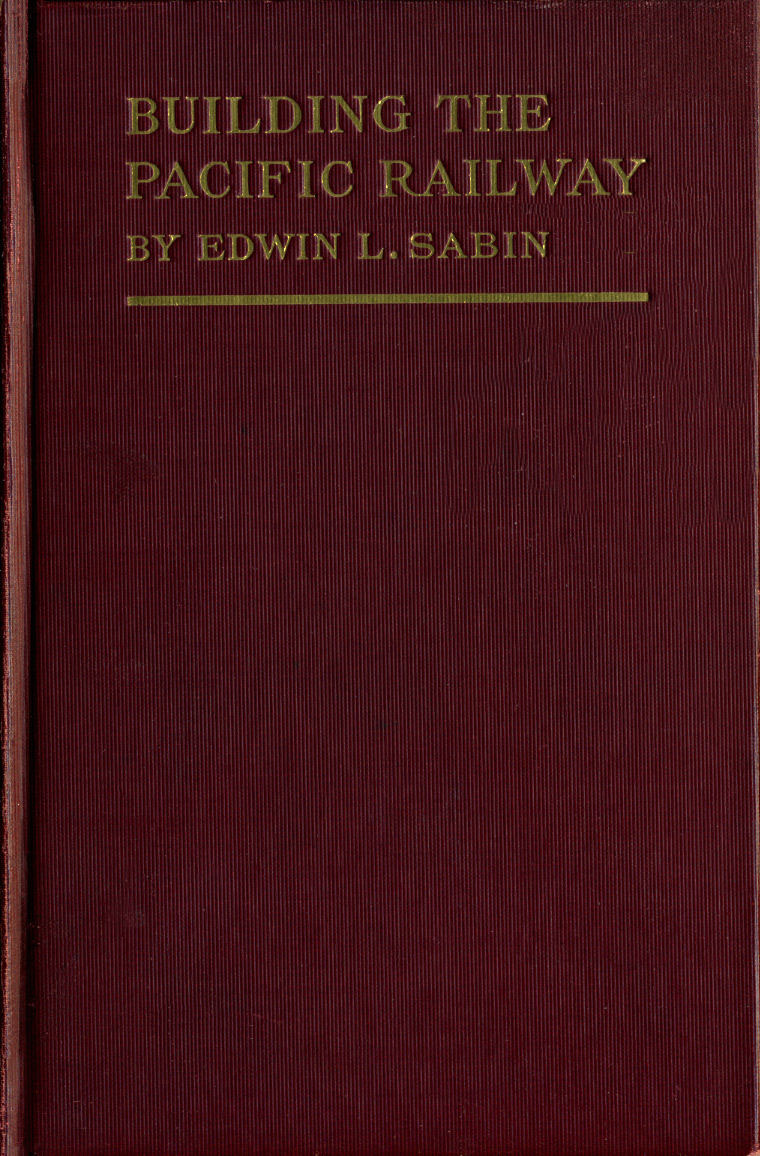 Building the Pacific Railway