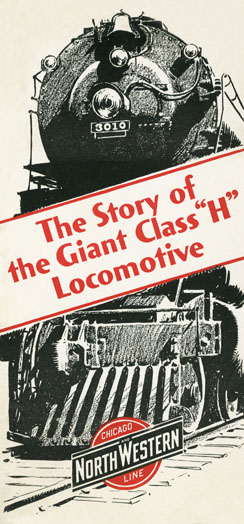 C&NW, Story of the Giant Class H Locomotive