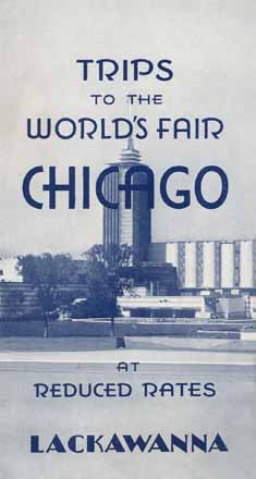D&LW, Trips to the World's Fair Chicago at Reduced Rates